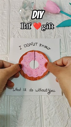 Donut Card for Bestie 🍩 / Easy craft idea #shorts #friendforever #giftideas #bestfriends #bestie
