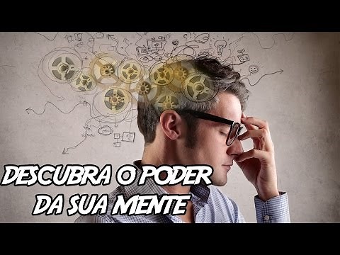 7 técnicas infalíveis para desenvolver o poder da sua mente