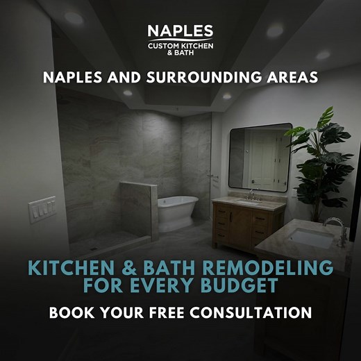 Planning a kitchen or bathroom remodel in Naples, FL? Read this.....