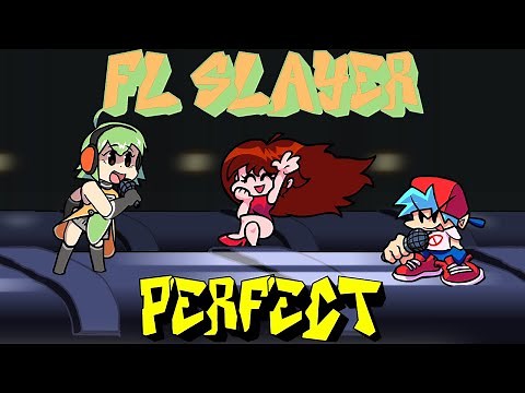 Friday Night Funkin' - Perfect Combo FL Slayer - FL Chan Mod [HARD]