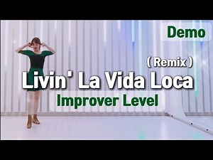 Livin' La Vida Loca (Remix) Linedance / Improver Level / Ricky Martin / Demo