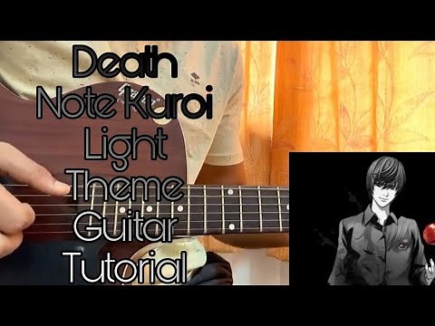 Death Note Kuroi Light Theme Guitar Tutorial Riff