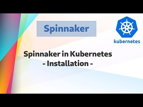 [ Kube 70 ] Deploying Spinnaker in Kubernetes cluster