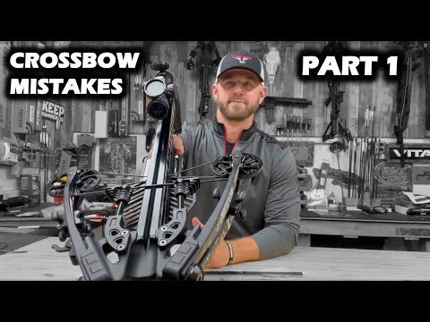 DANGEROUS Crossbow Mistakes: Part 1