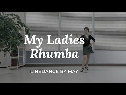 My Ladies Rhumba Line Dance (Raw Beginner : Wanda Heldt) Demo & Count