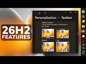 How to Enable All New Features in Windows 11 26H2 (Official Release)