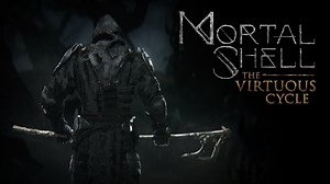 Mortal Shell DLC The Virtuous Cycle Announced