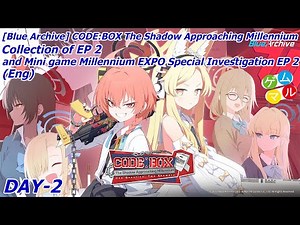 【Blue Archive】 CODE BOX Collection of EP 2, Millennium EXPO Special Investigation EP 2
