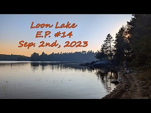 BWCA E.P #14 Little Indian Sioux River North - September 2nd, 2023