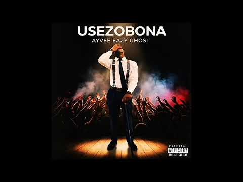 Ayvee Eazy Ghost - Usezobona ( Audio )