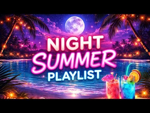 [1 hour] Summer Late Night Playlist