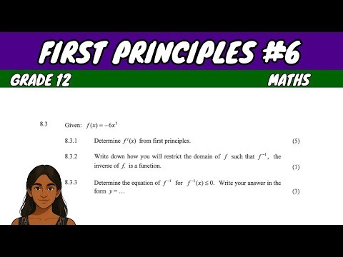 First Principles #6 | Grade 12 Maths