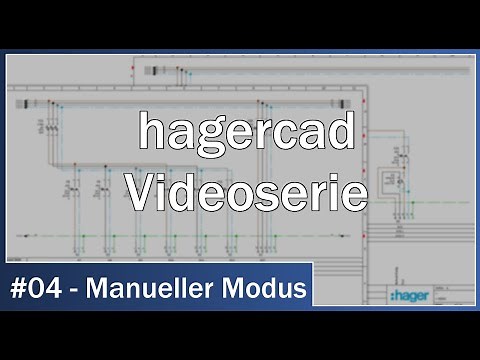 hagercad Videoserie - #04 Manueller Modus: Stromlaufpläne manuell zeichnen