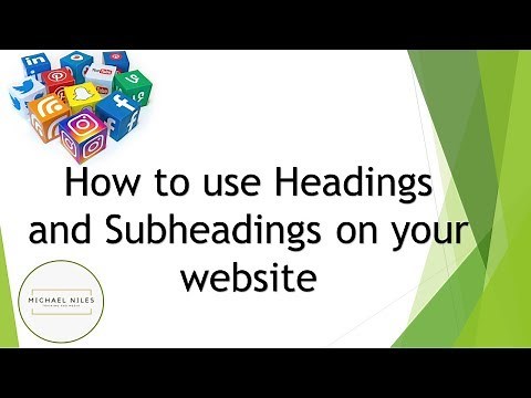 How to use Headings and Subheadings on your website.