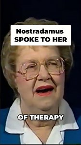 Nostradamus SPOKE TO HER