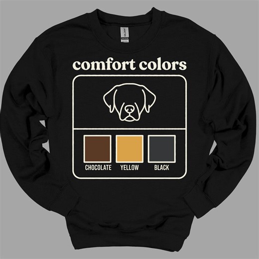 Labrador Comfort Colors Sweatshirt - Funny Lab Color Chart Crewneck - Chocolate Yellow Black Lab Shirt - Dog Lover Gift - Etsy
