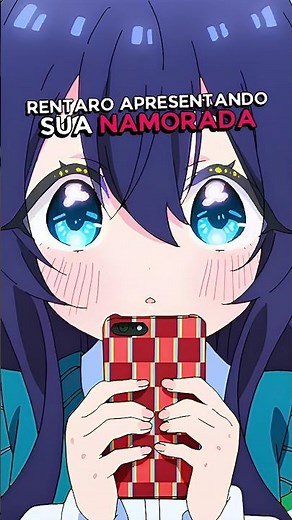 Nova namorada do Rentaro 😱 (Dublado) 🇧🇷 / The 100 Girlfriends \\ 4K #anime #animes #animedublado