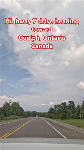 Driving Highway 7 to Guelph, Ontario 🇨🇦 | Canada Road Trip