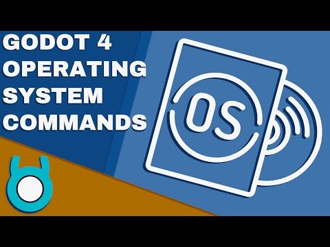Godot 4 Operating System Commands Tutorial