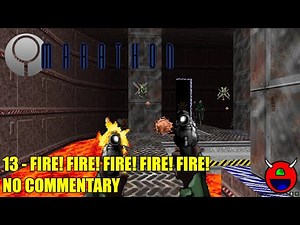 Marathon Classic - 13 Fire! Fire! Fire! Fire! Fire! - No Commentary