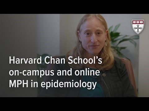 Harvard Chan School’s on-campus and online MPH in epidemiology