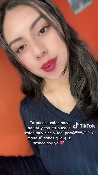 Tú sabes q la q le tranca soy yo 😘💖 #soyyo #encanta #mana #rica #❤️