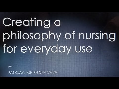 Creating a philosophy of nursing for everyday use