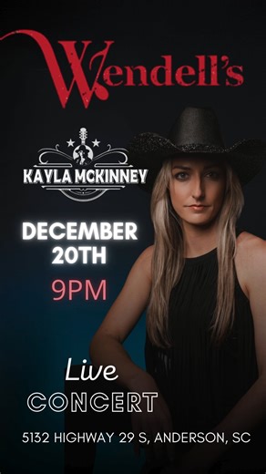 Kayla McKinney on Instagram: "🎶 LIVE THIS SATURDAY NIGHT! 🎶 Get ready for an unforgettable night of music, dancing, and high-energy vibes! This Saturday, December 20th at 9PM, head to Wendell’s Live Music Venue in Anderson, SC for a LIVE performance by Nashville recording artist & songwriter Kayla McKinney 🤠✨ 🔥 Amazing live music 💃 Line dancing all night long 🎤 Authentic Nashville sound 🍻 Great atmosphere & good times Bring your friends, grab your boots, and hit the dance floor — this is
