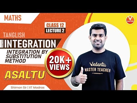 Integrals Class 12 Maths in Tamil - L2 | Chapter 7 | Term 2 | Shimon Sir | Vedantu Master Tamil