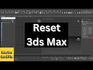 How To Easily Reset 3ds Max Viewport To The Default Settings? | The Fastest Way