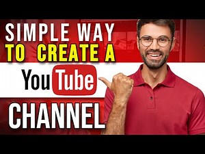 How to Create a YouTube Channel | Step-by-Step Guide for Beginners