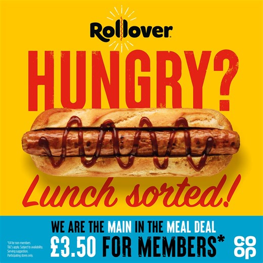 Lunch sorted ✅ Get Rollover hot food in the Co-op meal deal. £3.50 for Co-op Members  | Co-op | Facebook
