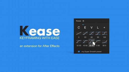 Kease - an Easing Tool for After Effects