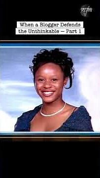 When a Blogger Defends the Unthinkable – Part 1