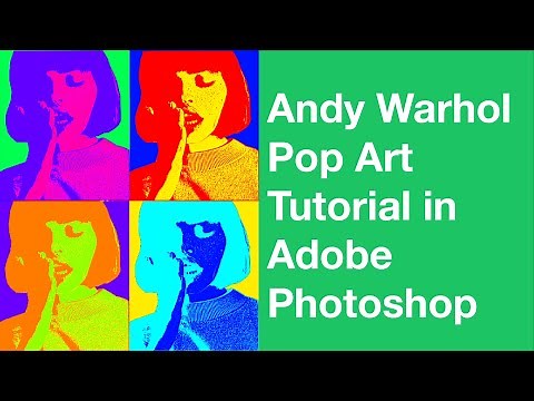 Andy Warhol Pop Art Painting - Adobe Photoshop Tutorial
