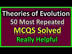 Theories of Evolution | Most Repeated 50 MCQs Solved
