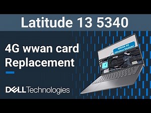 Latitude 13 5340 | How to replace the 4G wwan wireless network card