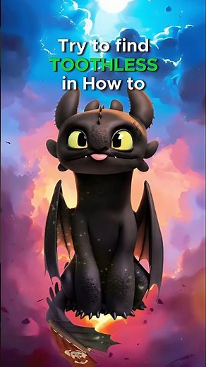 Try to Find TOOTHLESS in How to Train your Dragon 🔎