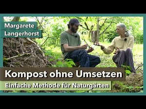Kompostieren ohne Umsetzen - so einfach funktioniert's | Margarete Langerhorst | Interview 3 | 2021