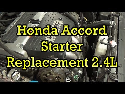 Honda Accord Starter Replacement 2.4L (I4) 2004 (2003-2007 Similar)