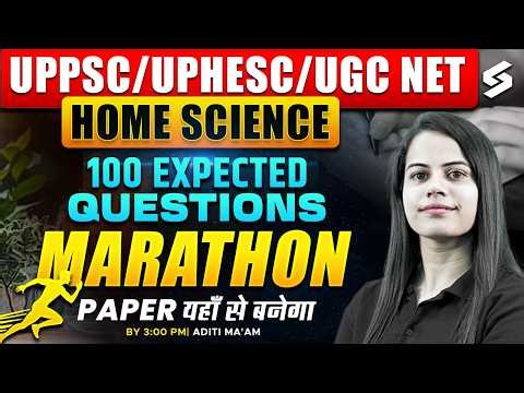 UPPSC/UPHESC/UGC NET Home Science Marathon Class 2026 | UGC NET Home Science Preparation By Aditi