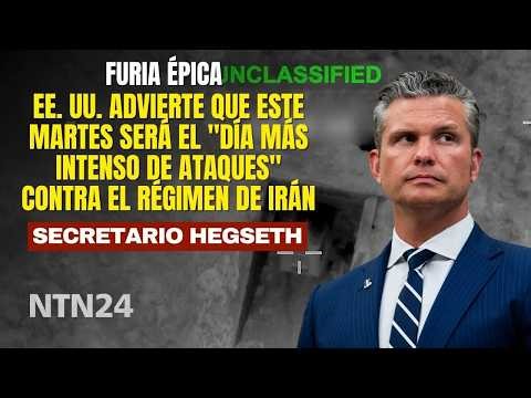 EE. UU. advierte que este martes será el "día más intenso de ataques" contra el régimen de Irán