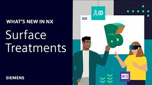 What's New in NX | Surface Treatments - NX Design