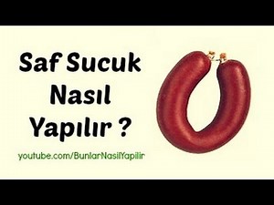 Saf Sucuk Nasıl Yapılır ?