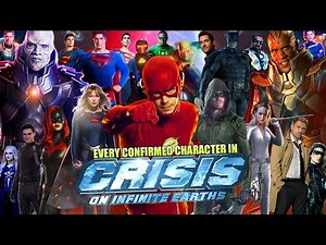 Every Character Who Will Appear in 'Crisis on Infinite Earths' Arrowverse Crossover