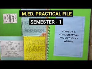 Communication and Expository Writing Practical File || M.Ed. Semester - 1 ||