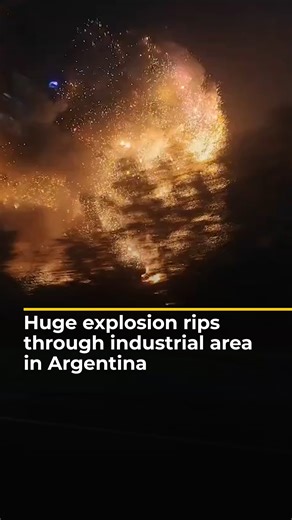 264K views · 6K reactions | Video shows the moment of a massive explosion at an industrial park in Argentina. The blast happened at warehouses housing agricultural chemicals. At least 22 people were injured. | Al Jazeera English | Facebook