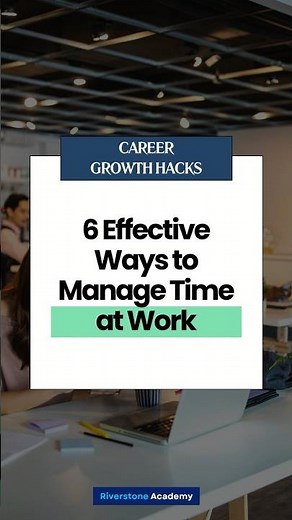 6 Effective Ways to Manage Time at Work