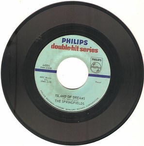 The Springfields - Island Of Dreams / Say I Won't Be There