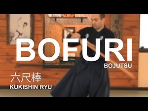 Bojutsu: Bofuri gata 棒振型 Spinning and control of the rokushaku bo staff